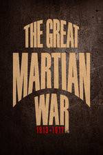 Watch The Great Martian War Zumvo