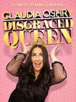 Watch Claudia Oshry: Disgraced Queen (TV Special 2020) Zumvo