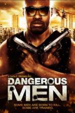 Watch Dangerous Men: First Chapter Zumvo