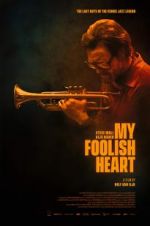 Watch My Foolish Heart Zumvo