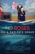 Watch No Roses on a Sailor\'s Grave Zumvo