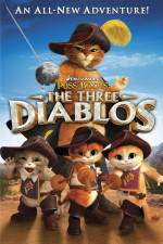 Watch Puss in Boots The Three Diablos Zumvo