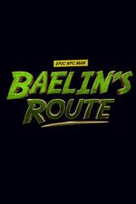 Watch Baelin\'s Route: An Epic NPC Man Adventure Zumvo