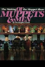 Watch Of Muppets and Men: The Making of \'The Muppet Show\' Zumvo