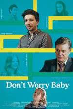 Watch Don't Worry Baby Zumvo