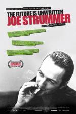 Watch Joe Strummer: The Future Is Unwritten Zumvo