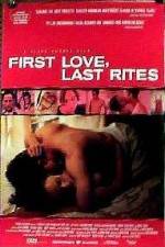 Watch First Love Last Rites Zumvo