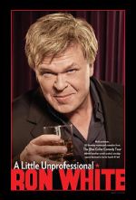 Watch Ron White: A Little Unprofessional Zumvo