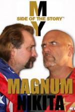 Watch My Side of the Story Nikita vs Magnum Zumvo