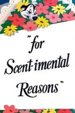 Watch For Scent-imental Reasons (Short 1949) Zumvo