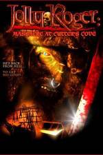 Watch Jolly Roger Massacre at Cutter's Cove Zumvo