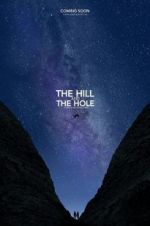 Watch The Hill and the Hole Zumvo