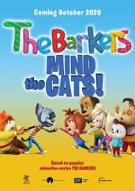 Watch Barkers: Mind the Cats! Zumvo