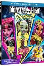 Watch Monster High: Electrified Zumvo