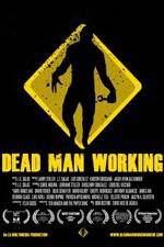 Watch Dead Man Working Zumvo