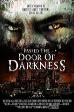 Watch Passed the Door of Darkness Zumvo