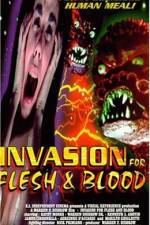 Watch Invasion for Flesh and Blood Zumvo