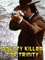 Watch Bounty Hunter in Trinity Zumvo