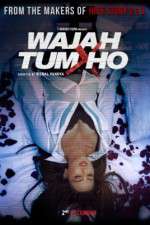 Watch Wajah Tum Ho Zumvo