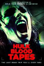 Watch Hulk Blood Tapes Zumvo