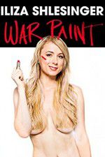 Watch Iliza Shlesinger: War Paint Zumvo