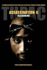 Watch Tupac Assassination II - Reckoning Zumvo