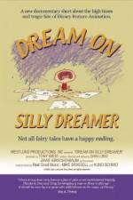 Watch Dream on Silly Dreamer Zumvo