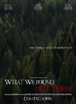 Watch What We Found Out There (Short 2021) Zumvo