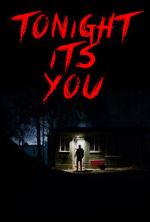 Watch Tonight It\'s You (Short 2016) Zumvo