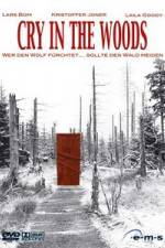 Watch Cry in the Woods Zumvo