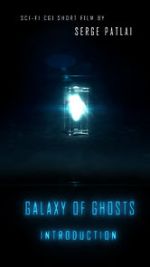 Watch Galaxy of Ghosts: Introduction Zumvo