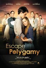 Watch Escape from Polygamy Zumvo