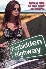 Watch Forbidden Highway Zumvo