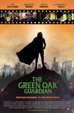 Watch The Green Oak Guardian Zumvo