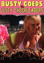 Watch Busty Coeds vs. Lusty Cheerleaders Zumvo