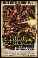 Watch Hobo with a Shotgun Zumvo