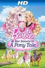 Watch Barbie & Her Sisters in a Pony Tale Zumvo