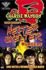 Watch The Helter Skelter Murders Zumvo