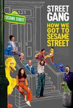 Watch Street Gang: How We Got to Sesame Street Zumvo