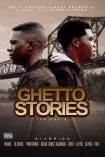 Watch Ghetto Stories Zumvo