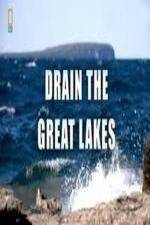 Watch National Geographic - Drain the Great Lakes Zumvo