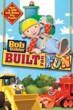 Watch Bob The Builder: Built For Fun Zumvo
