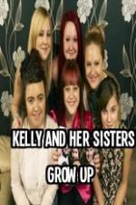 Watch Kelly and Her Sisters Grow Up Zumvo