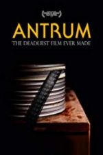 Watch Antrum: The Deadliest Film Ever Made Zumvo