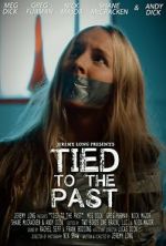 Watch Tied to the Past (Short 2017) Zumvo