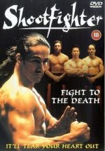 Watch Shootfighter: Fight to the Death Zumvo