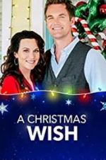 Watch A Christmas Wish Zumvo