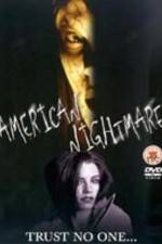 Watch American Nightmare Zumvo