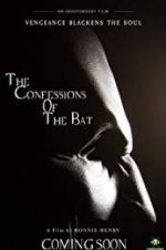 Watch The Confessions of The Bat Zumvo