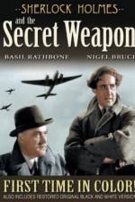 Watch Sherlock Holmes and the Secret Weapon Zumvo